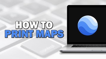 How to Print Maps from Google Earth (Easiest Way)​​​​​​​