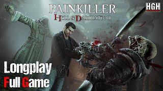 Painkiller Hell & Damnation | Full Game | Longplay Walkthrough Gameplay No Commentary