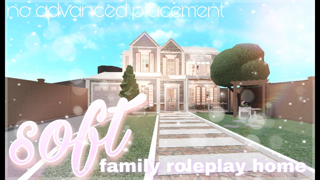 ୨୧ Bloxburg No Advanced Placement Soft Family Roleplay