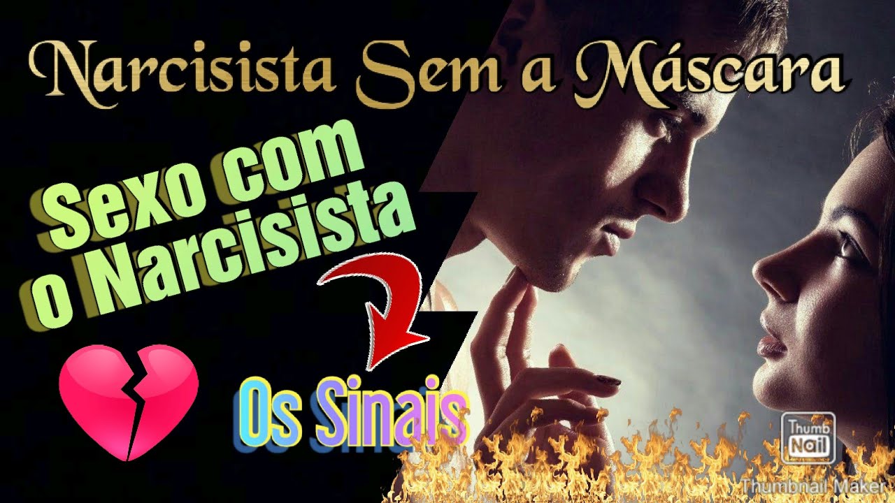 OS SINAIS DE QUE VOCÊ ESTÁ TENDO RELAÇÕES SEXUAIS COM UM NARCISISTA(SEM CORTES) #NARCISISMO #NARCISO