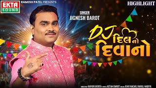 DJ Dilno Deewano | Jignesh Barot | DJ Non Stop Songs | Navratri Special | 4K Video @EktaSound