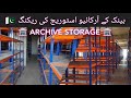 Boltless Racking System | Archive Storage (JS Bank Warehouse) - 0332 8253574 - Karachi, Pakistan