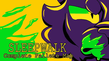 SLEEPWALK : COMPLETE PALETTE PMV MAP (13+)