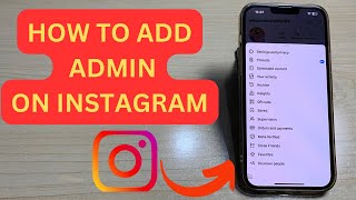 How To Add Admin On Any Instagram Account 2024