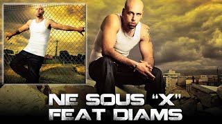 Video thumbnail of "Sinik Feat. Diams  - Né Sous "X" (Son Officiel)"