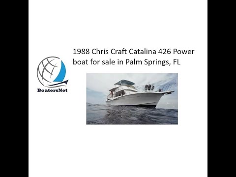 1988 Chris Craft Catalina 426 Power boat for sale in Palm Springs, FL. $55,000.  @BoatersNetVideos