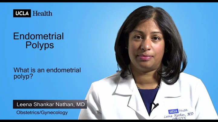 Real Questions | Endometrial Polyps | UCLA OB/GYN - DayDayNews