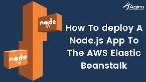 Node.js Deploy to Amazon Web Services (AWS) Tutorial (Elastic Beanstalk)