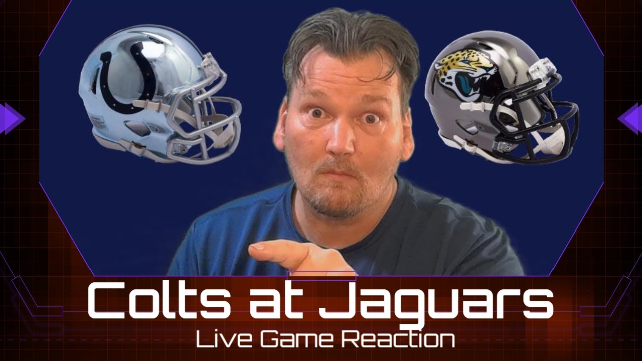 Colts at Jaguars: Live Game Reaction
