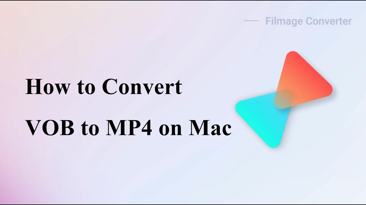 convert vob to mp4 mac