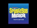 Im not a loser  spongebob squarepants the musical youth edition