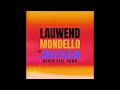 Lauwend x mondello ftjulia kleijn  never fall down