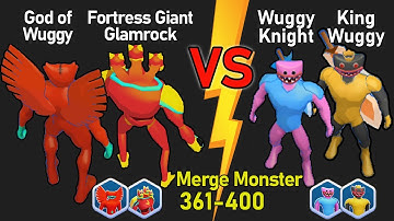 God Of Wuggy & Fortress Giant Glamrock VS Wuggy Knight & Wuggy King [Merge Monster Gameplay 361-400]