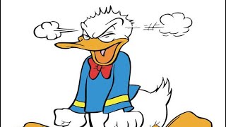 When you make Donald Duck mad