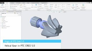 Magic of PTC CREO 5.0 :: How to make Helical Gear | Fully Explained | 9 Min | 3D softwares