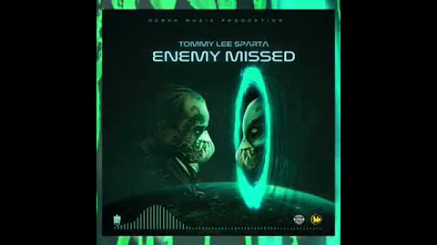 Tommy Lee Sparta Enemy Missed Alien Brain Riddim (Preview)