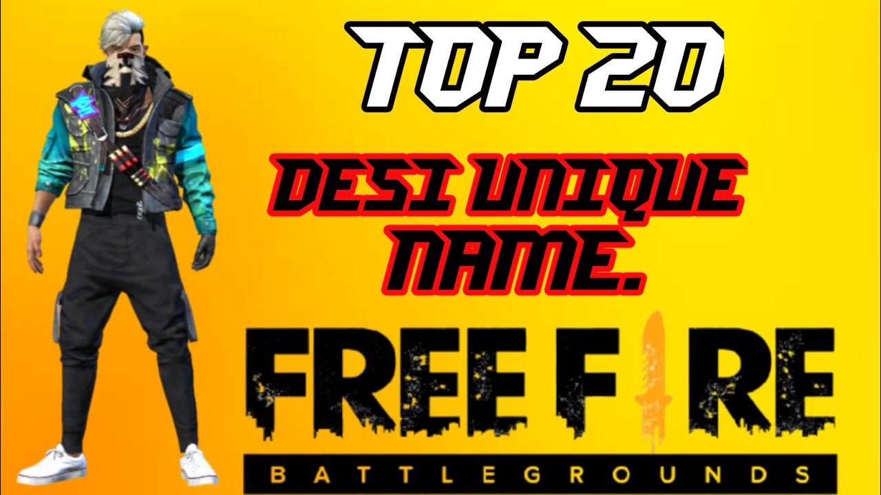 Top 20 Desi Unique Name Free Fire Desi Names Garena Free Fire Booyah Club Youtube