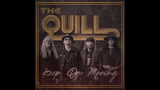 THE QUILL - Keep On Moving (TRAILER)
