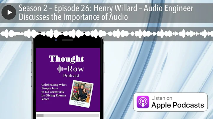 Season 2  Episode 26: Henry Willard  Audio Enginee...