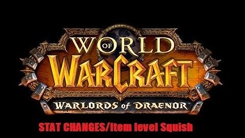 WoW Warlords of Draenor: Stat Changes/Removed Stats Overview