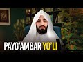 Paygambarlar yoli  ustoz abdulloh zufar