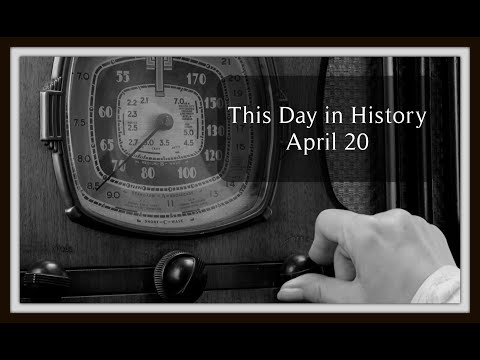 This Day In History April 20