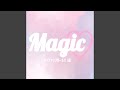 Magic♡