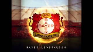 Video thumbnail of "Bayer 04 Leverkusen - Offizielle Hymne"