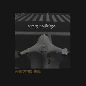 Story wa payung teduh- untuk perempuan yang sedang dalam pelukanmu