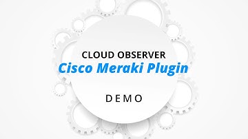 EfficientIP Cloud Observer: Cisco Meraki Plugin Demo