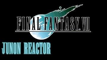 Junon Reactor - Final Fantasy VII