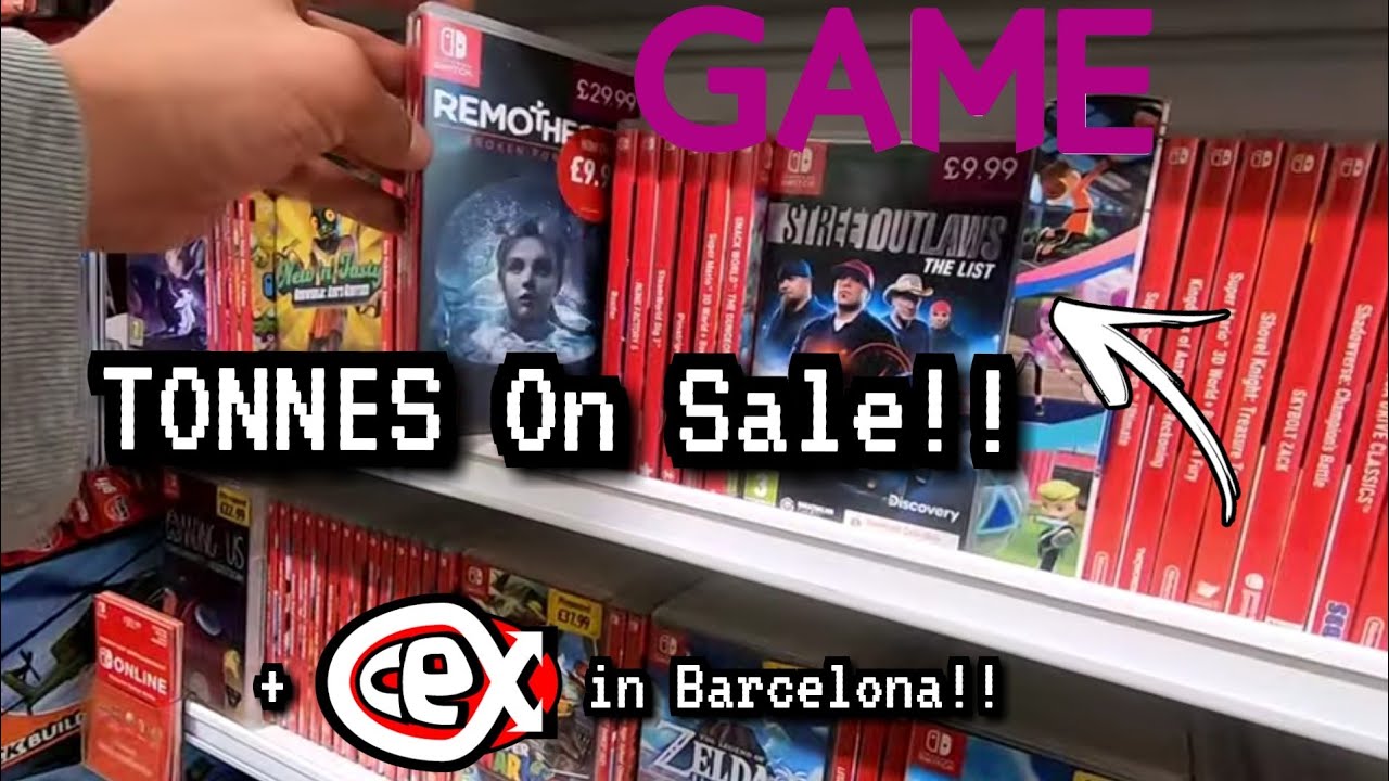 ANOTHER GAME SALE?! + CeX Barcelona Pick Up's! YouTube