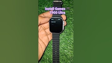 How To Download Game In T900 Ultra Smartwatch #viral #gamedownload #shortfeed #shorts