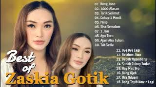 ZASKIA GOTIK - Lagu Dangdut Terpopuler - Full Album Terbaik