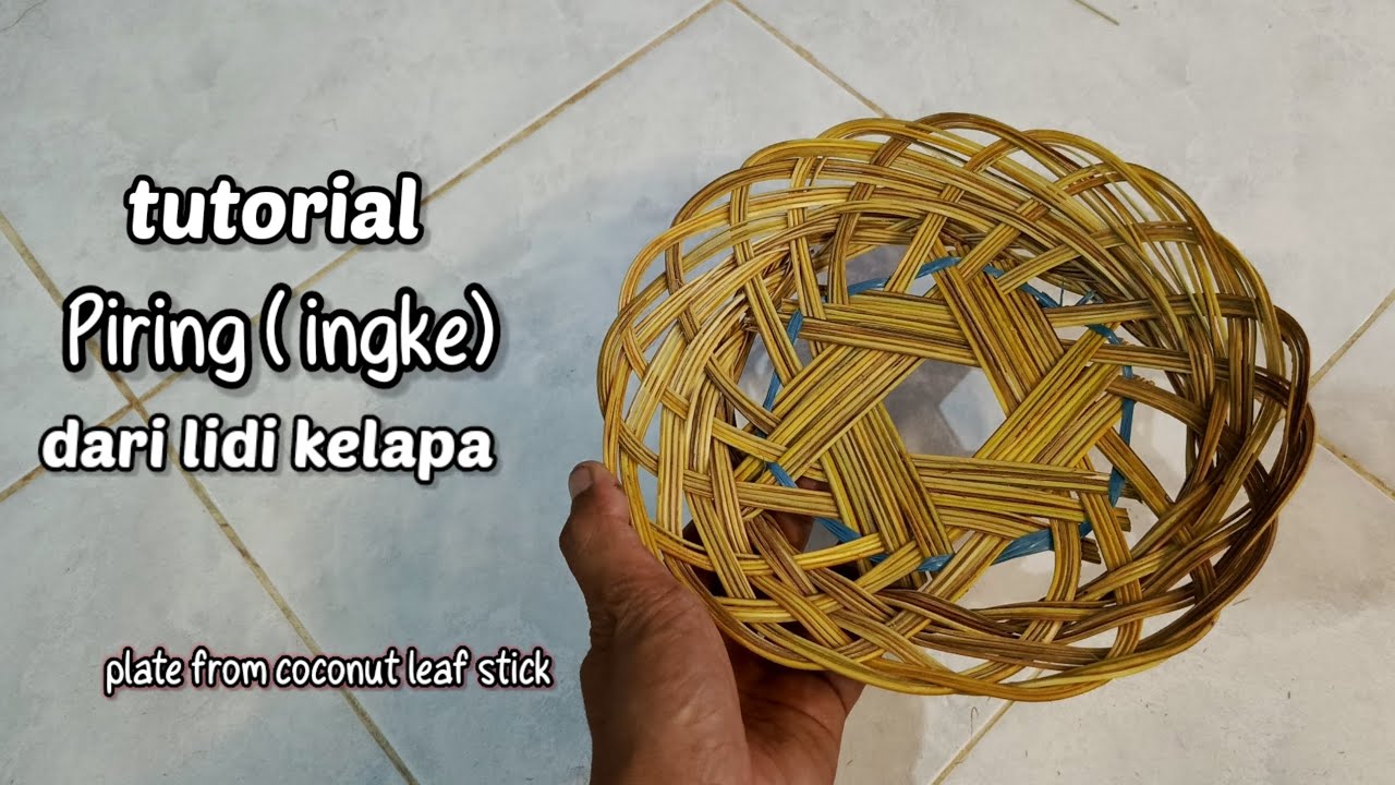 Cara membuat piring (ingke) dari lidi kelapa