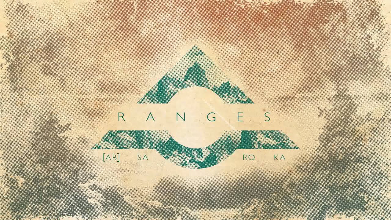 Ranges - [AB] SA RO KA