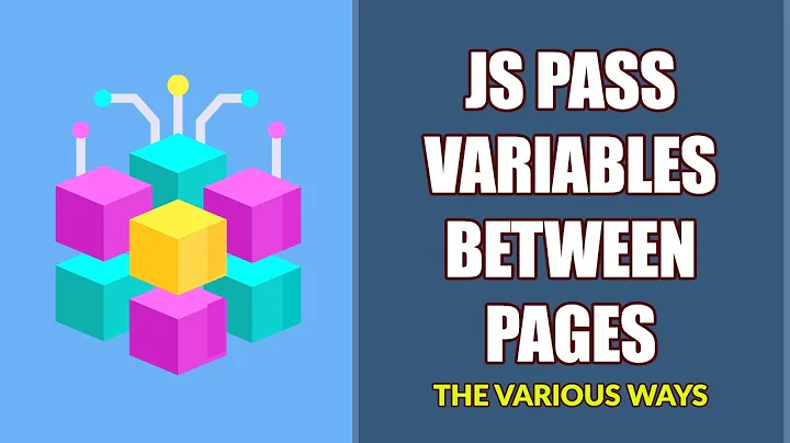 5 Ways to Pass Variables Between Pages In Javascript