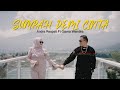 Sumpah Demi Cinta - Andra respati ft Gisma Wandira (Official Music Video)