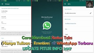 Cara Membuat Status Teks (Hanya Tulisan   Emotion) di WhatsApp Terbaru - UPDATE FITUR INFO 2017