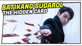 Hari ng Sugarol 1  🎬 | Batikang Sugarol - TAZZA The Hidden Card Tagalog Dubbed ᴴᴰ