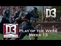 D3football.com Play of the Week: Brown Delivers