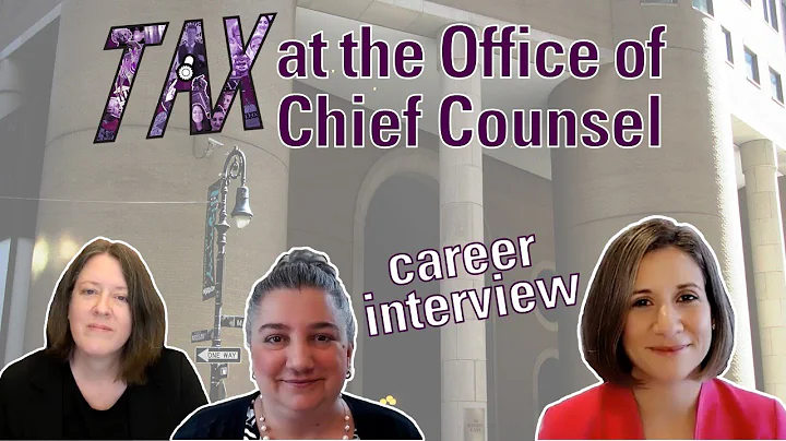 Tax Careers: The Office of Chief Counsel & the IRS