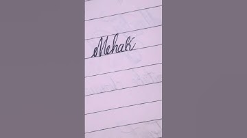 Mehak Name In Cursive Handwriting