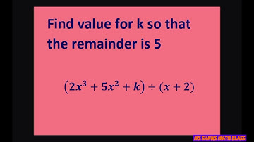 Find value of k so the remainder is 5 (2x^2 + 5x^2 +k)/(x+2). Synthetic Division and Substitution