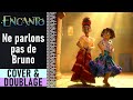 Encanto  ne parlons pas de bruno cover