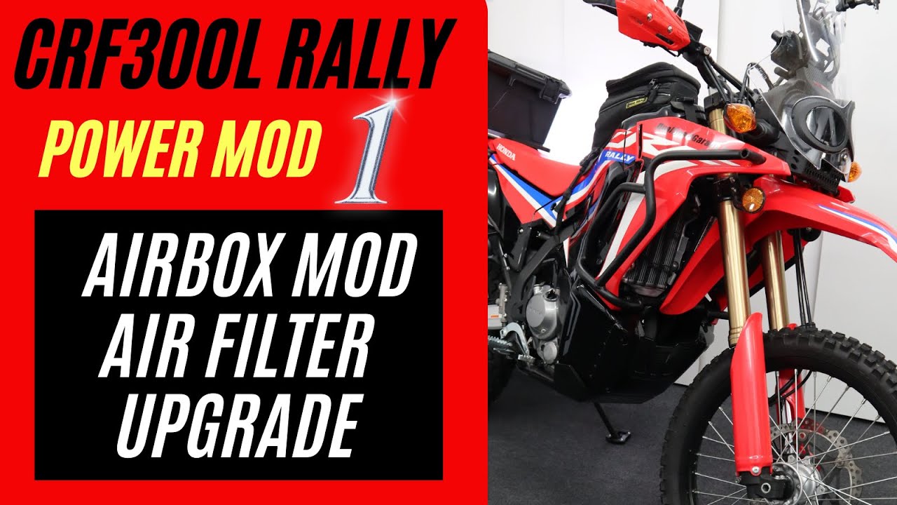 crf300l rally horsepower mod airbox mod and air filter upgrade