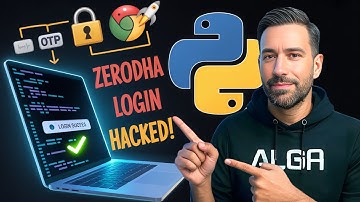 Zerodha Kite Connect Automated Login using Python | 100% Error-Free Algo Trading Setup (2025)