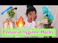     personal hygiene hacks 