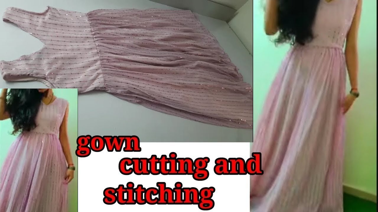 Partywear long gown cutting and stitching simple steps Reetu sharma -  YouTube