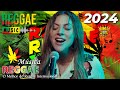 REGGAE DO MARANHÃO 2024 ♫ O Melhor Do Reggae Internacional ♫ REGGAE REMIX 2024 (SELEÇÃO TOP)